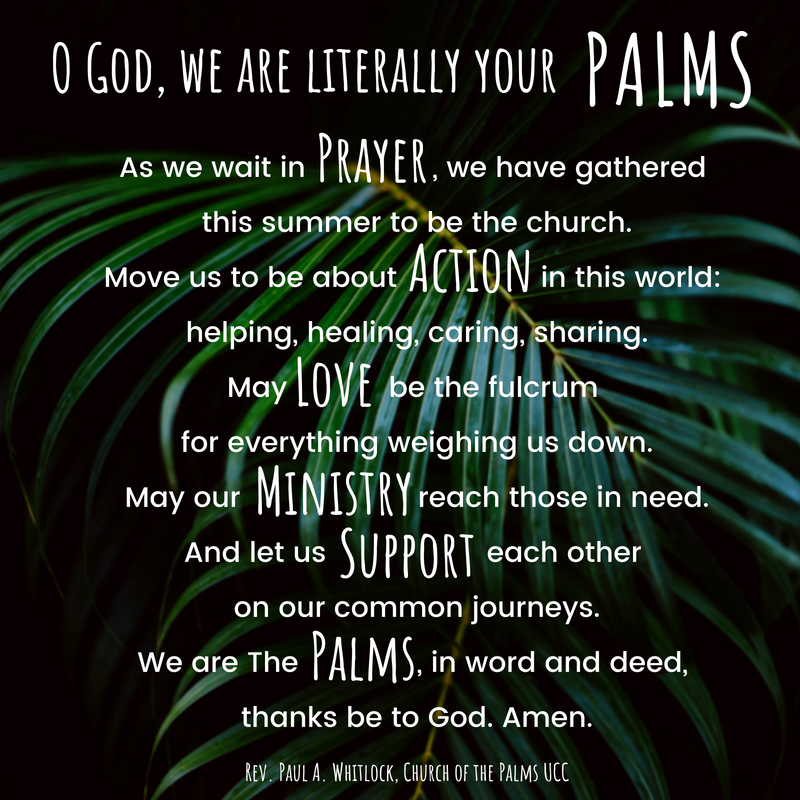 We Are The PALMS - Prayer Action Love Ministry Support, Church of the Palms UCC, Sun City, Arizona